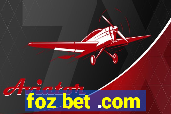 foz bet .com